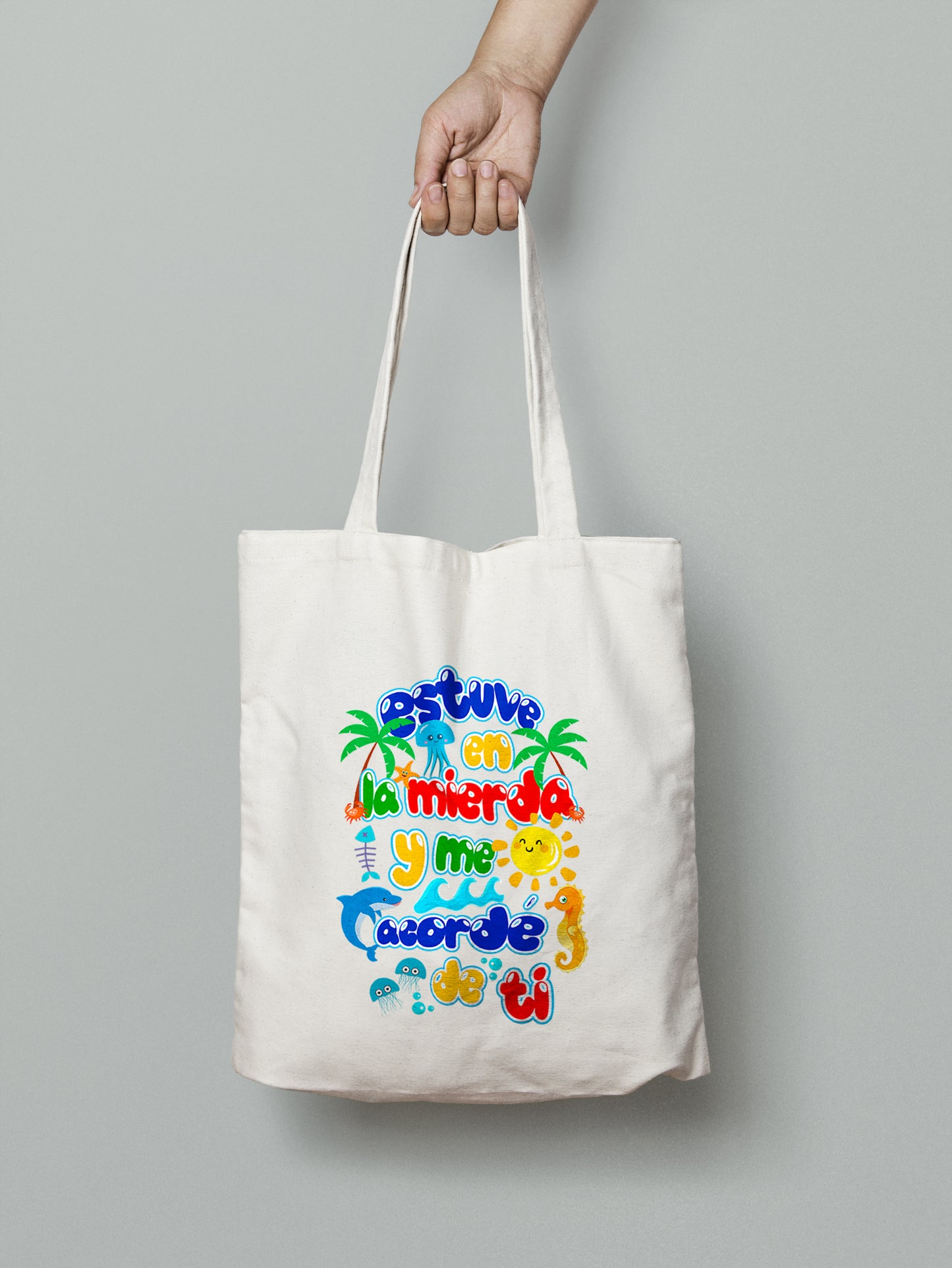 Totebag "Estuve en la mierda y me acordé de ti"